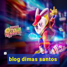 blog dimas santos