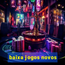 baixa jogos novos