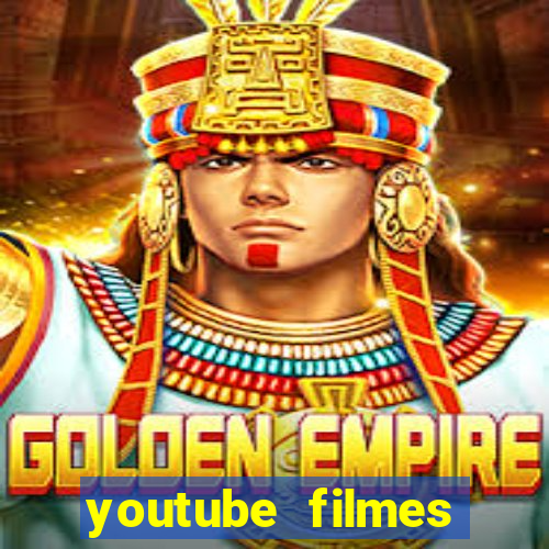 youtube filmes completos dublados gratis faroeste antigos