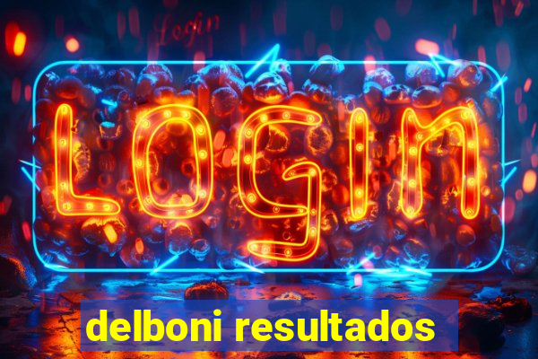 delboni resultados