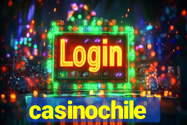 casinochile