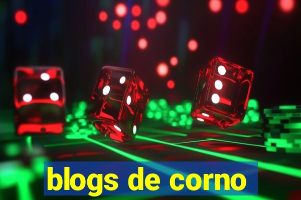 blogs de corno