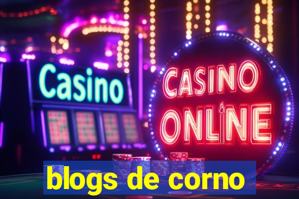 blogs de corno