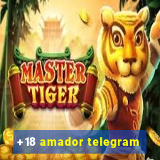 +18 amador telegram