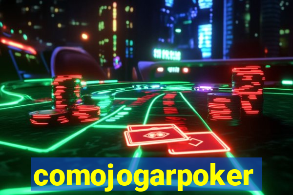 comojogarpoker