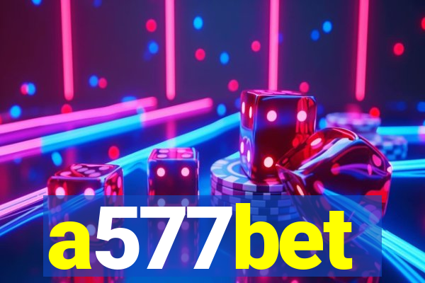 a577bet