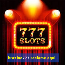 brazino777 reclame aqui