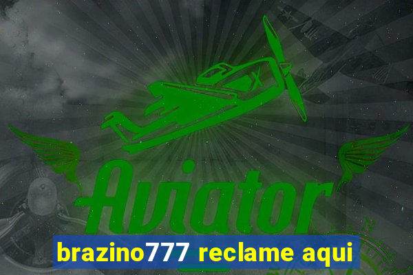 brazino777 reclame aqui