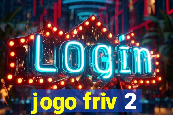 jogo friv 2