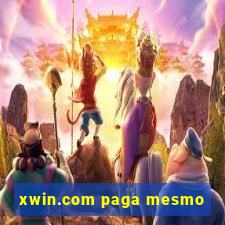 xwin.com paga mesmo