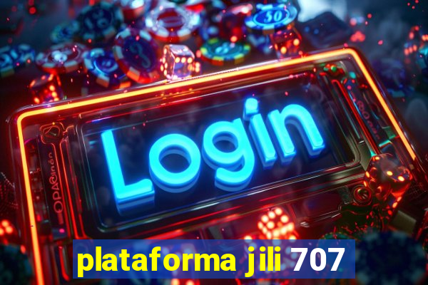 plataforma jili 707