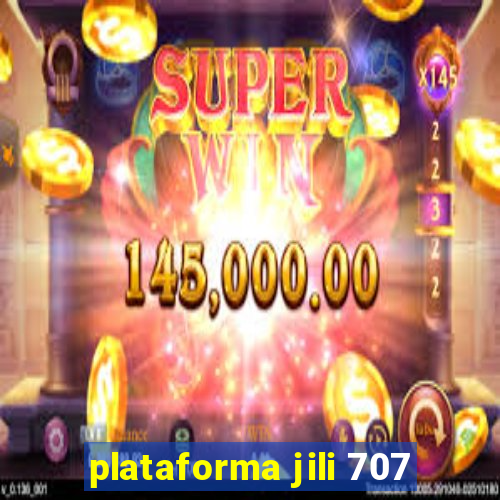 plataforma jili 707