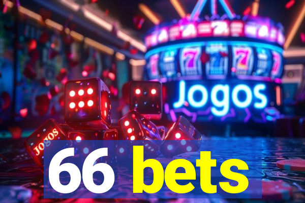 66 bets