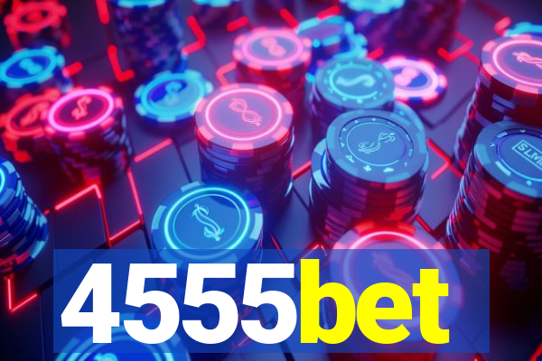 4555bet