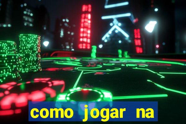 como jogar na loteca pela internet