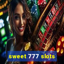 sweet 777 slots