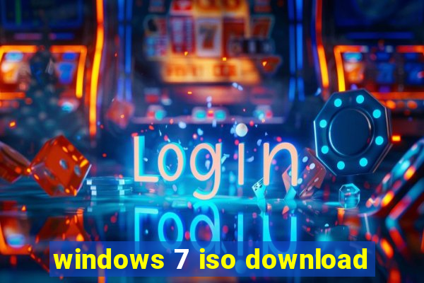 windows 7 iso download