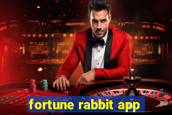 fortune rabbit app