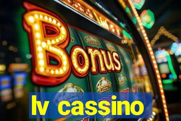 lv cassino