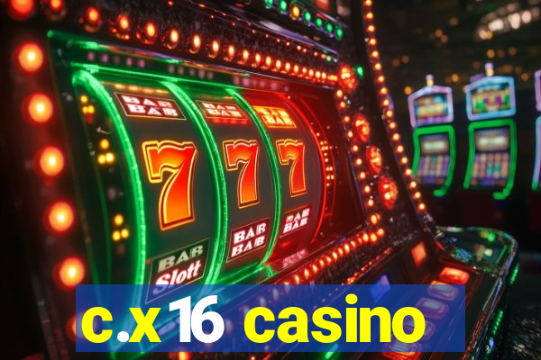 c.x16 casino