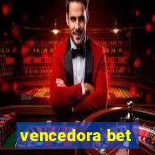 vencedora bet