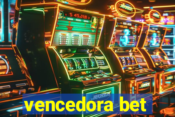 vencedora bet