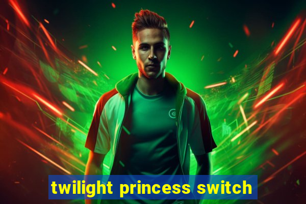 twilight princess switch