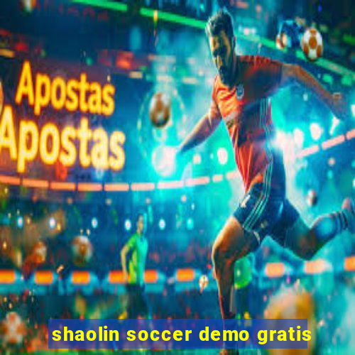 shaolin soccer demo gratis