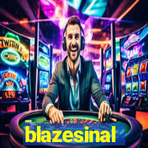 blazesinal