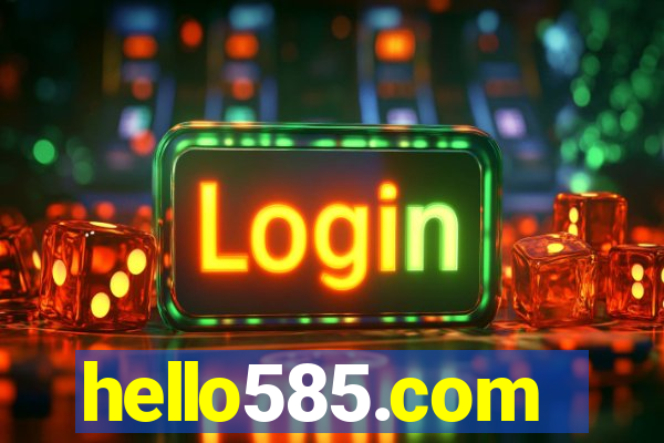 hello585.com