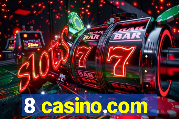 8 casino.com