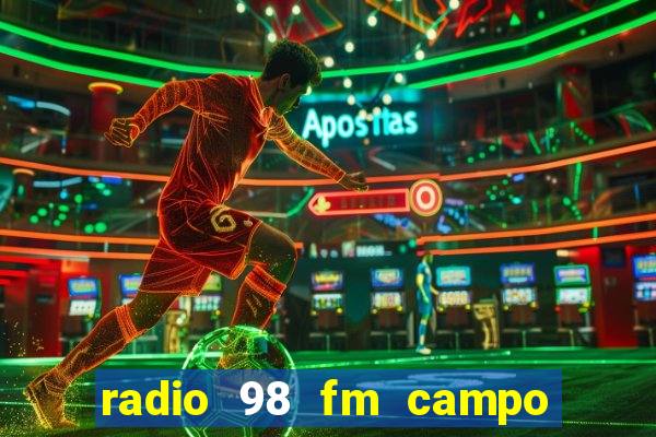 radio 98 fm campo formoso bahia