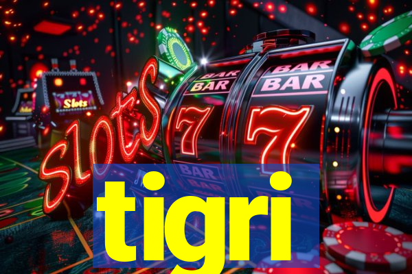 tigri