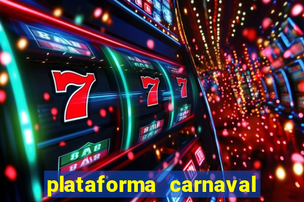 plataforma carnaval de ouro