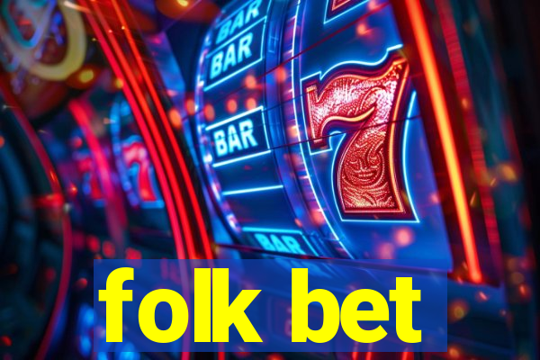 folk bet