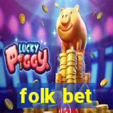 folk bet