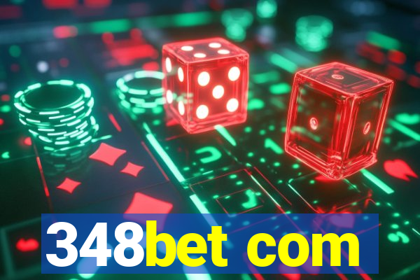 348bet com