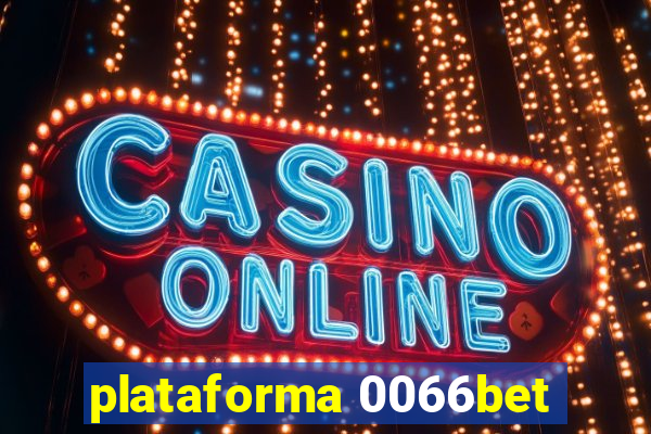 plataforma 0066bet