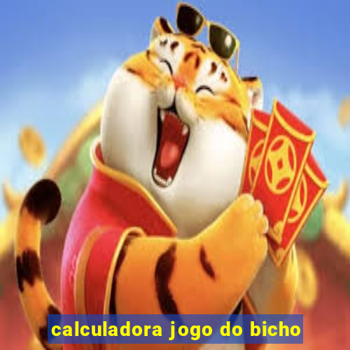 calculadora jogo do bicho