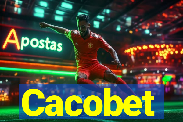 Cacobet