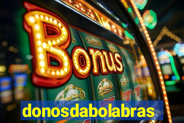 donosdabolabrasil.net