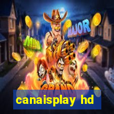 canaisplay hd