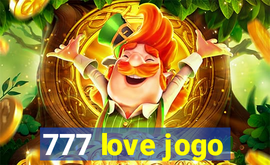 777 love jogo