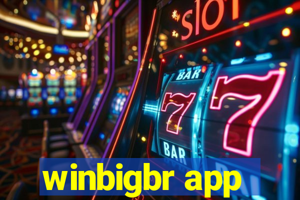 winbigbr app