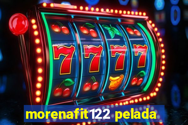 morenafit122 pelada