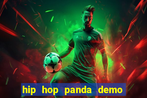 hip hop panda demo hip hop