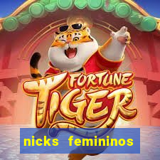 nicks femininos para jogos