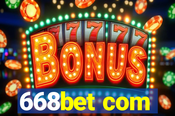 668bet com