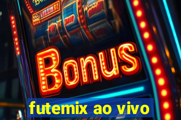 futemix ao vivo