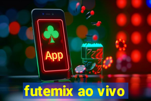 futemix ao vivo